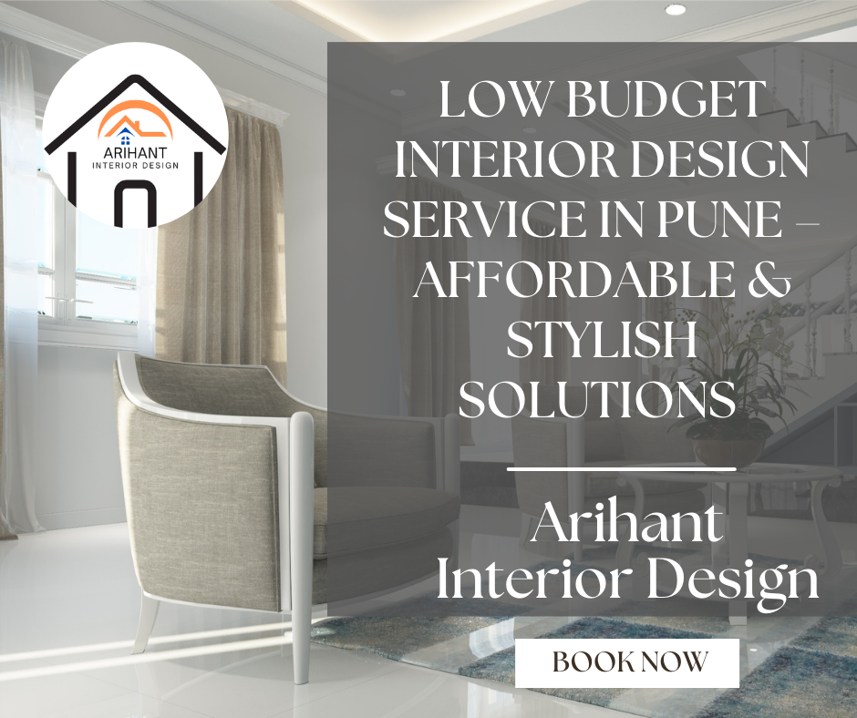 Arihant Interior Design – Premier Interior Designers in Pune
